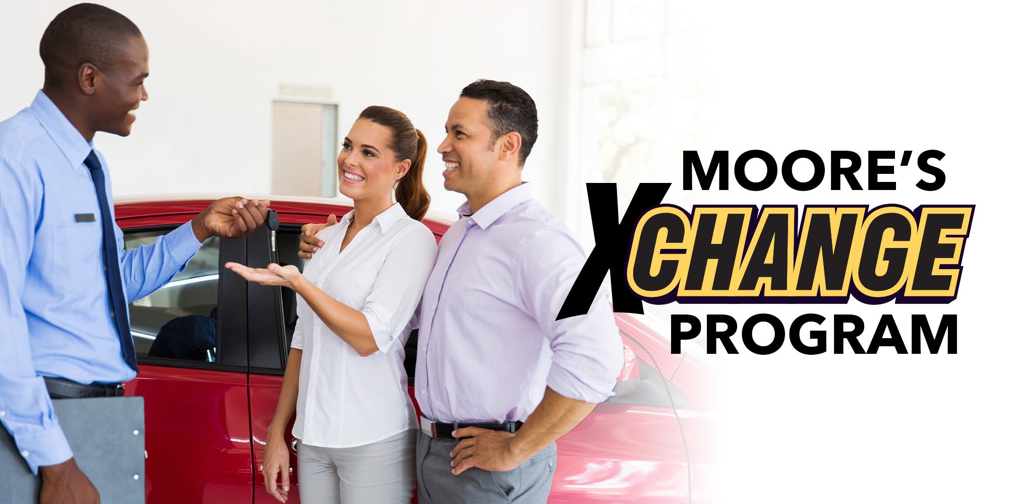 Moore's Xchange Program